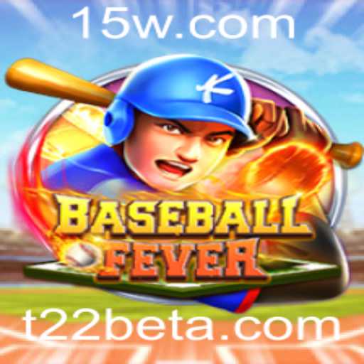 Explorando o Mundo de BaseballFever e a Chave para o Sucesso com t22bet