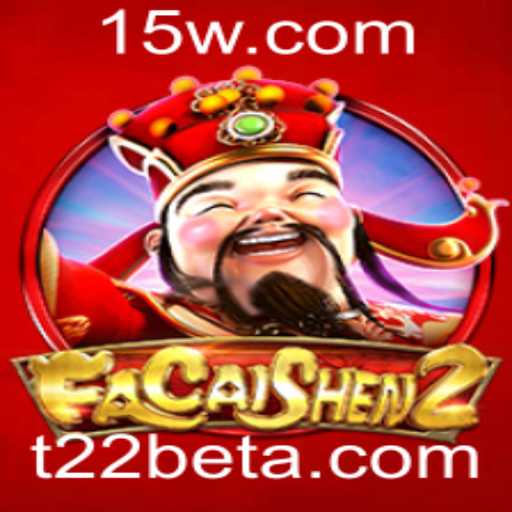 Descobrindo o Mundo Empolgante de FaCaiShen2 com t22bet