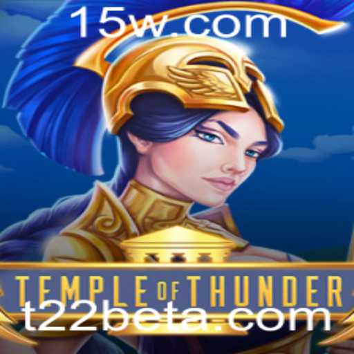 Explore o Fascinante Mundo de TempleofThunder com T22Bet