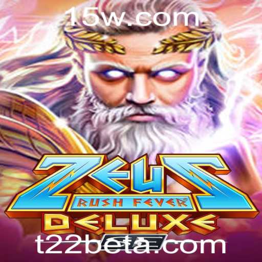 Descubra a Aventura de ZeusRushFeverDeluxeSE com t22bet
